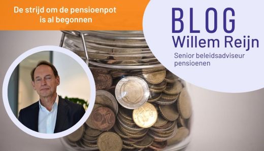 Blog Willem Reijn | De strijd om de pensioenpot is al begonnen | ANBO