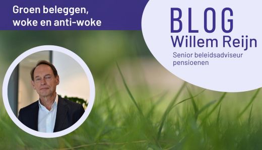 Blog Willem Reijn | Groen beleggen, woke en anti-woke | 22 dec 2023 | ANBO