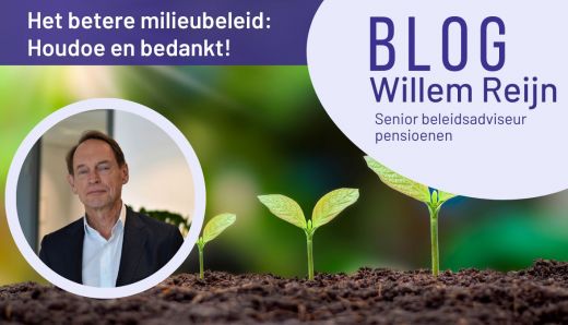 Blog Willem Reijn | Het betere milieubeleid: Houdoe en bedankt! | ANBO